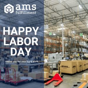 Labor Day - AMS Fulfillment