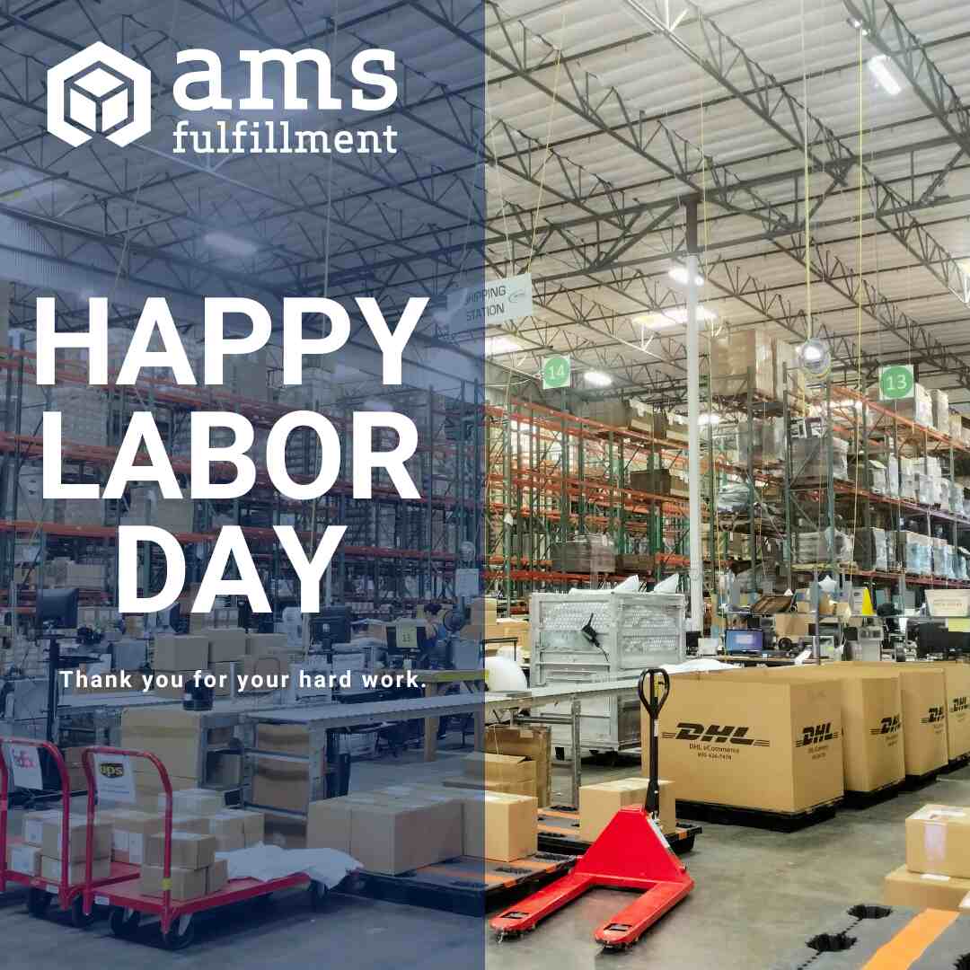 Labor Day - AMS Fulfillment